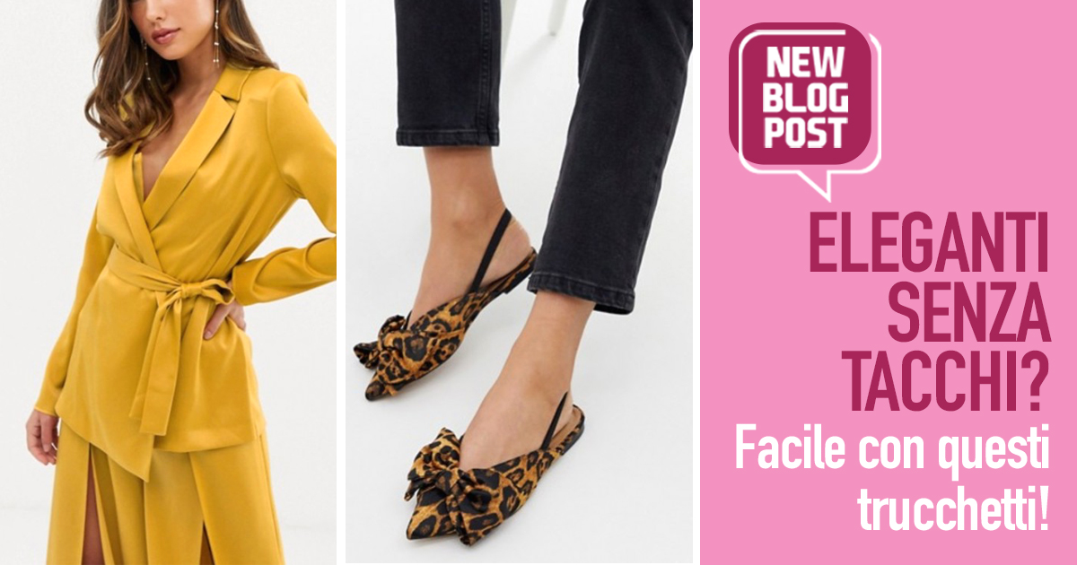 Come essere eleganti senza tacchi? Facile, con questi trucchi